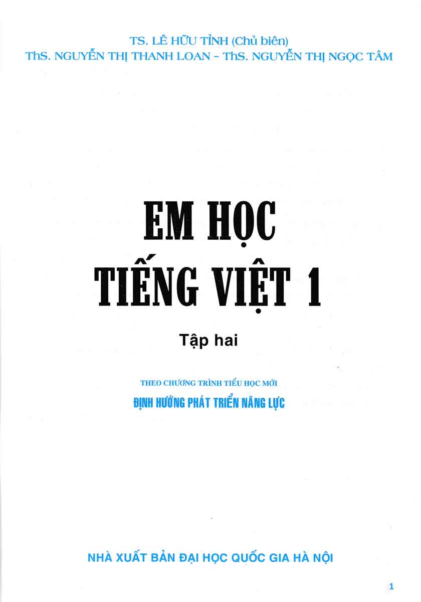 EM HỌC TIẾNG VIỆT LỚP 1 - TẬP 2 (Theo chương trình SGK Tiểu học mới - Định hướng phát triển năng lực)